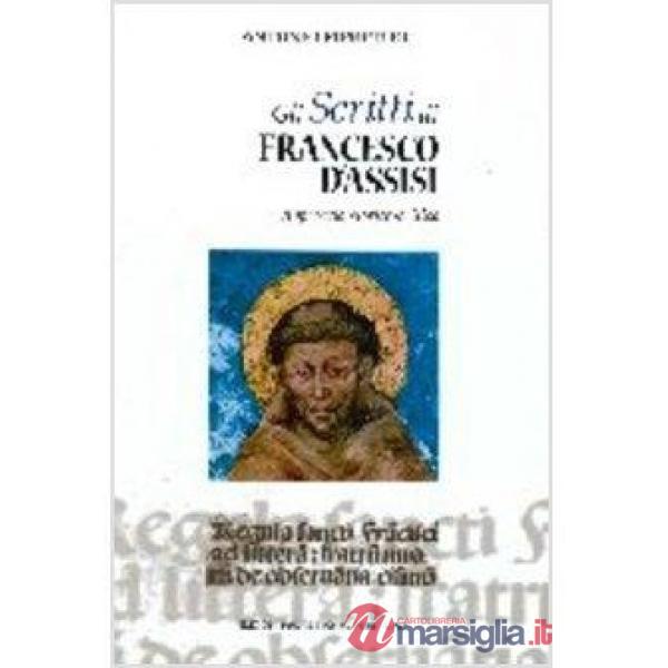 Scritti di Francesco d'Assisi. Approccio storico-critico (Gli)