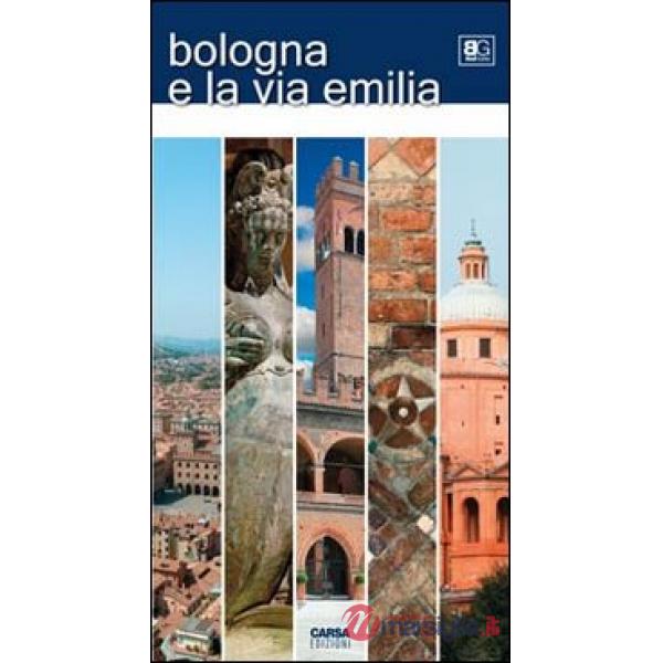 Bologna e la via Emilia