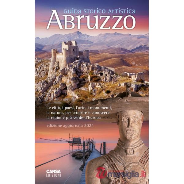 Abruzzo. Guida storico-artistica