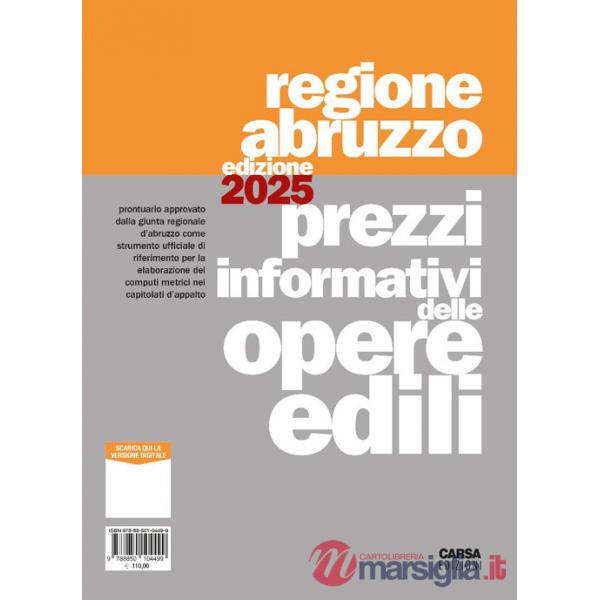 Prezzi informativi delle opere edili. Regione Abruzzo 2025