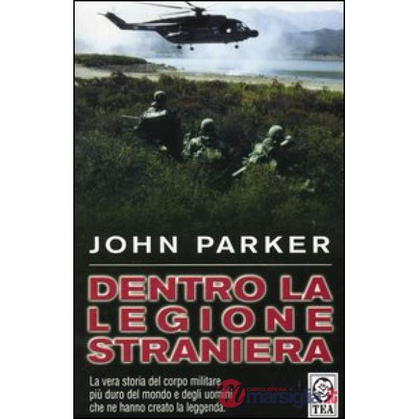 Dentro la Legione Straniera