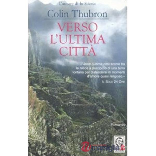 Verso l'ultima città