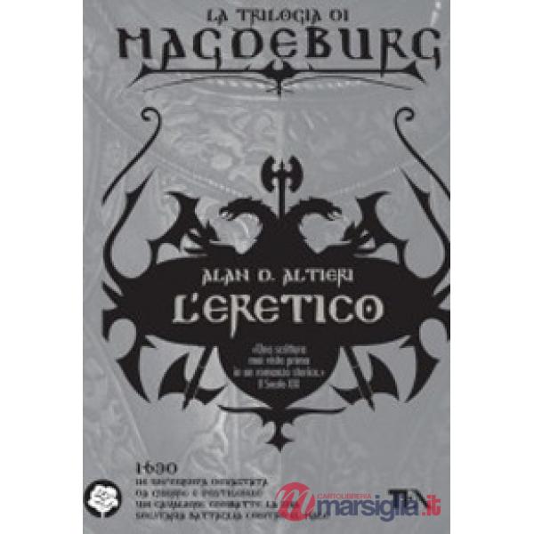 Eretico. Magdeburg (L')