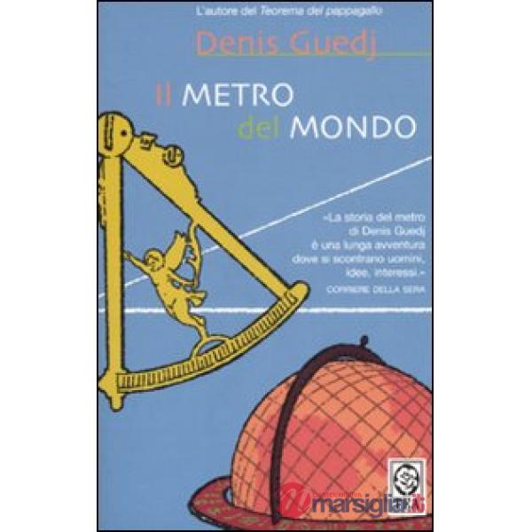 Metro del mondo (Il)