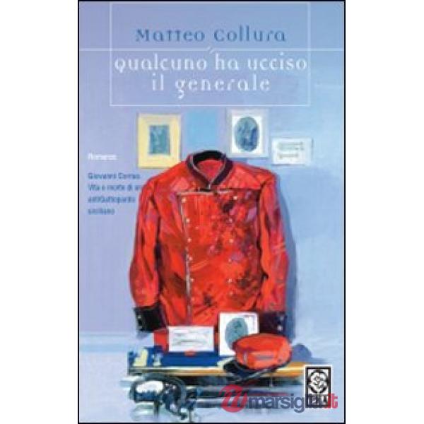 Qualcuno ha ucciso il generale
