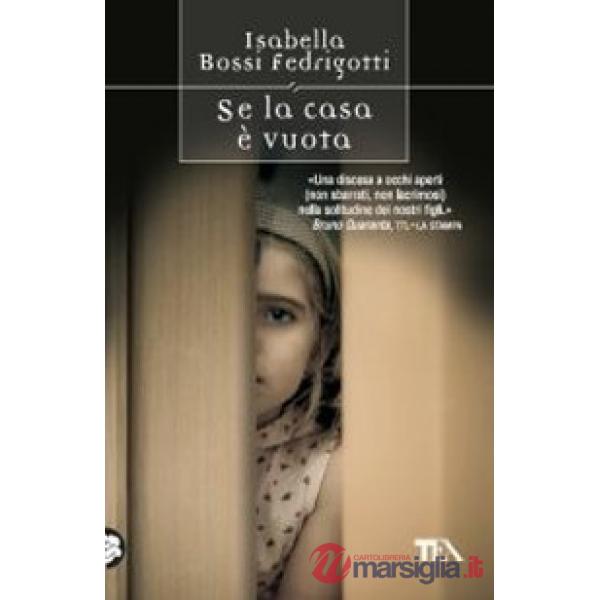 Se la casa è vuota