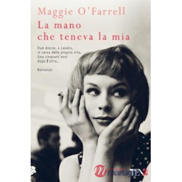 Mano che teneva la mia (La)