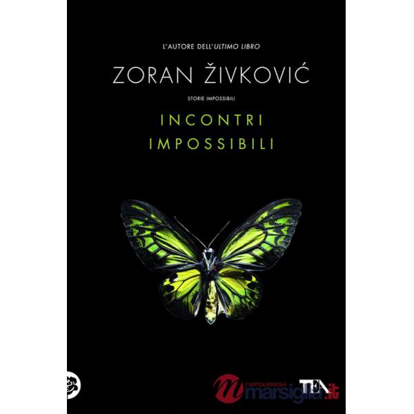 Incontri impossibili