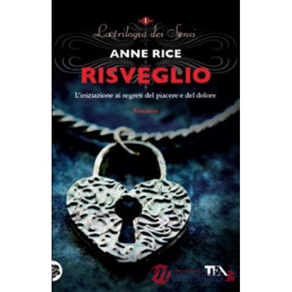 Risveglio. La trilogia dei Sensi. Vol. 1