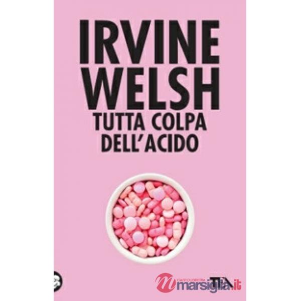 Tutta colpa dell'acido