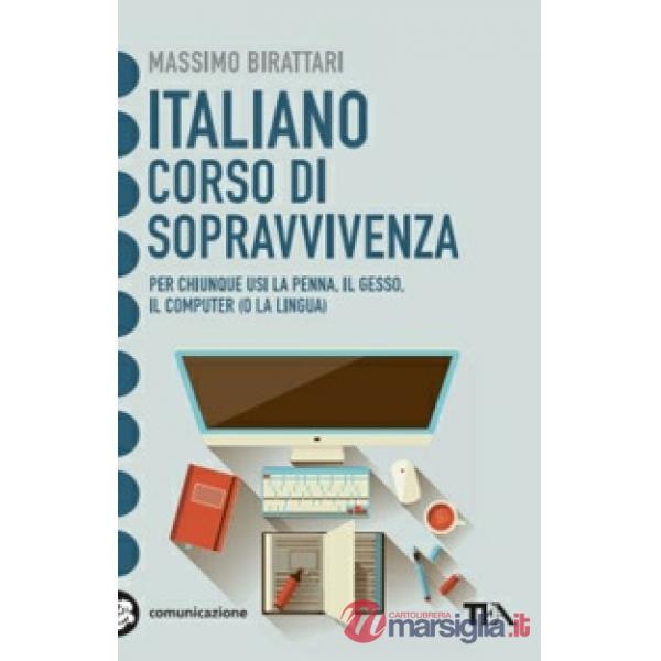 Italiano. Corso di sopravvivenza