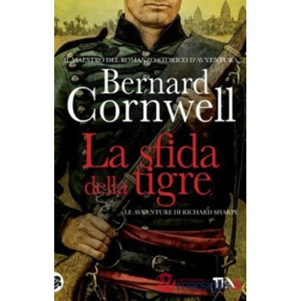 Sfida della tigre. Le avventure di Richard Sharpe (La). Vol. 2