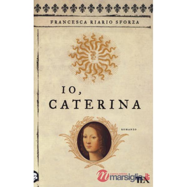 Io, Caterina