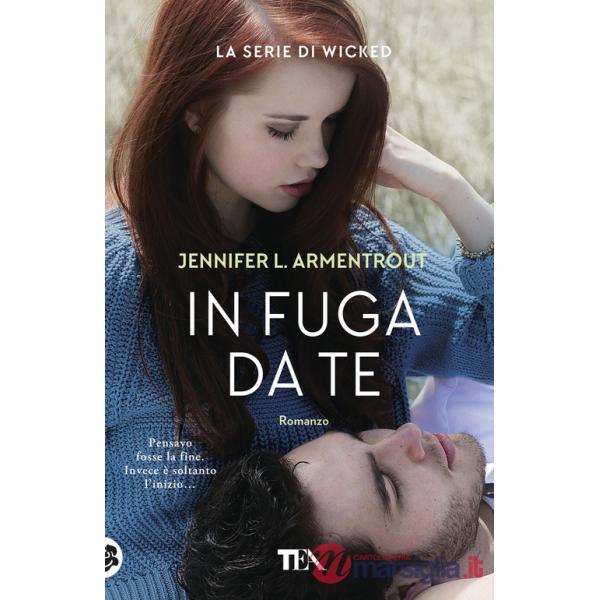 In fuga da te. Wicked. Vol. 3