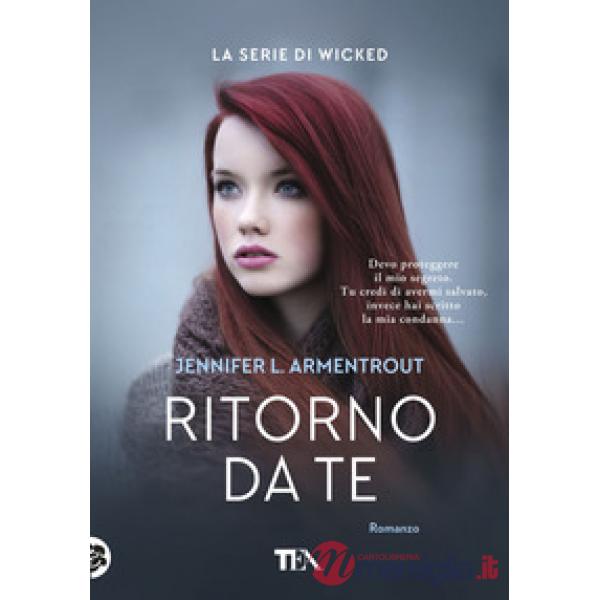 Ritorno da te. Wicked. Vol. 2