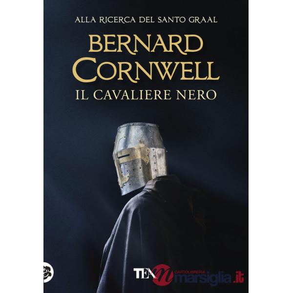 Cavaliere nero. Alla ricerca del santo Graal (Il)