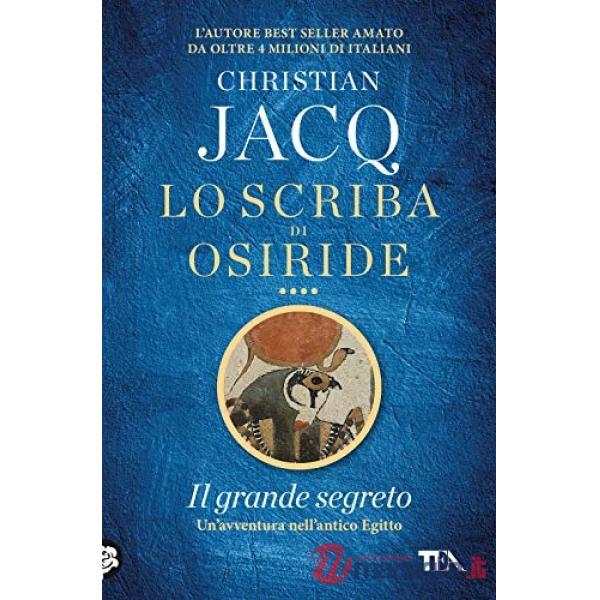 Grande segreto. Lo scriba di Osiride (Il)