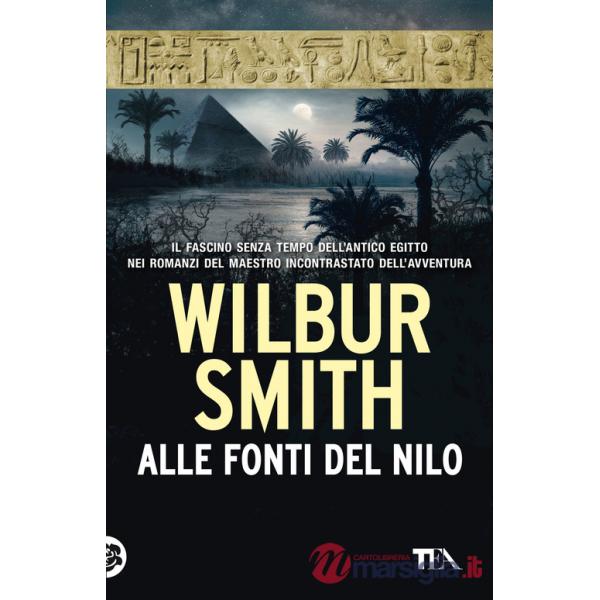 Alle fonti del Nilo. Nuova ediz.