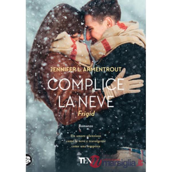 Complice la neve. Frigid