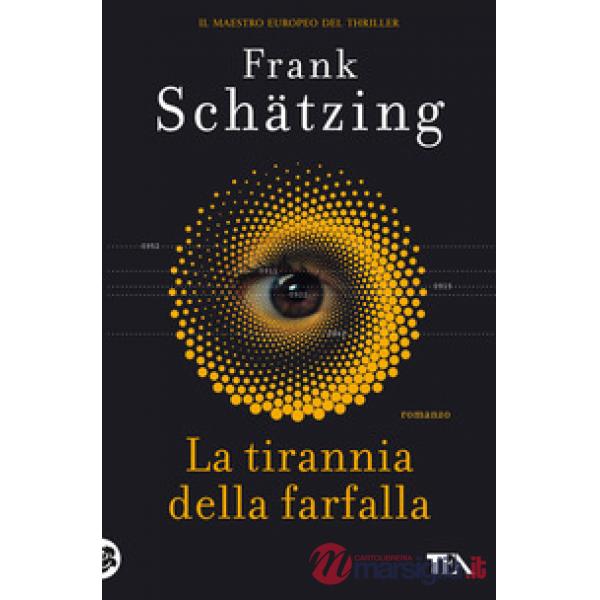 Tirannia della farfalla (La)