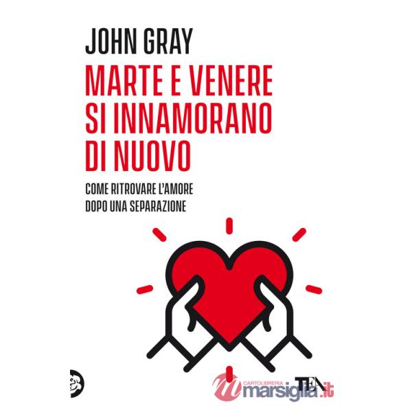 Marte e Venere si innamorano di nuovo. Come ritrovare l'amore dopo una separazione o un divorzio