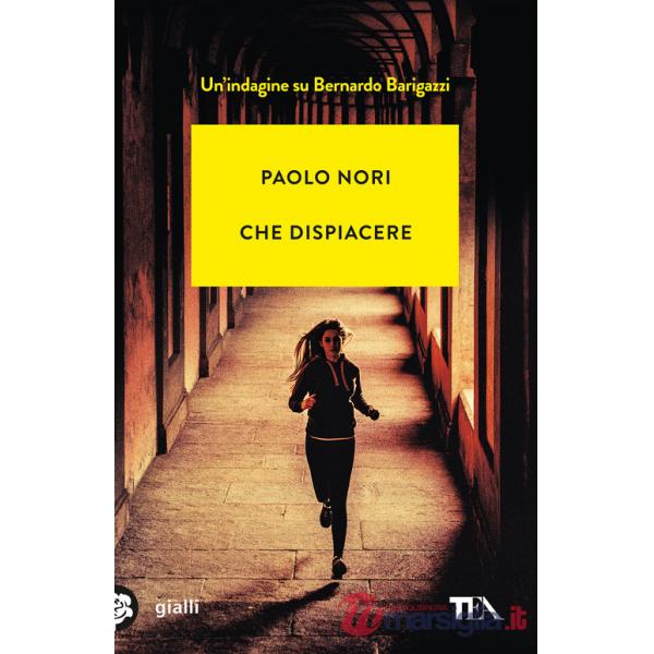 Che dispiacere. Un'indagine su Bernardo Barigazzi