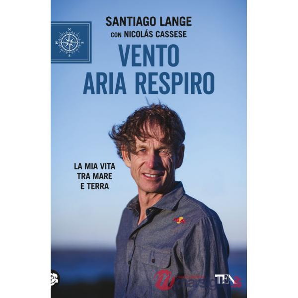 Vento, aria, respiro. La mia vita tra mare e terra