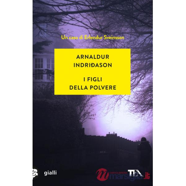 Figli della polvere. I casi dell'ispettore Erlendur Sveinsson (I)