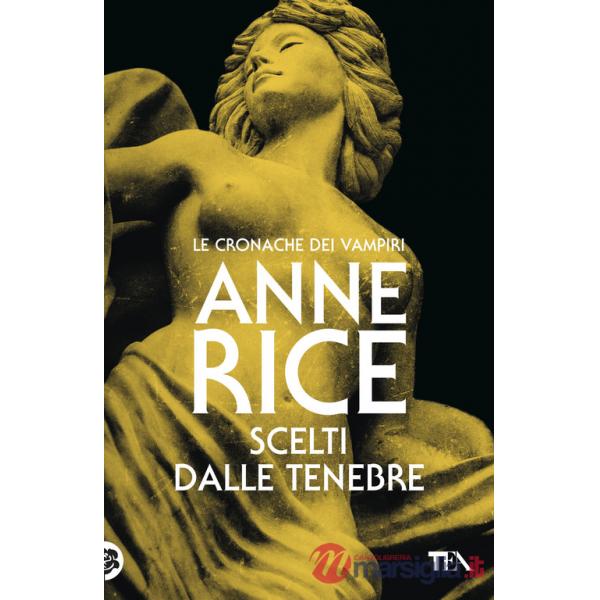 Scelti dalle tenebre. Le cronache dei vampiri
