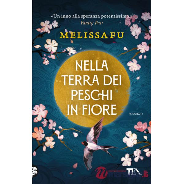 Nella terra dei peschi in fiore