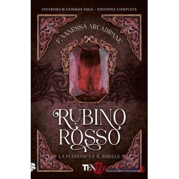 Fuggiasca e il ribelle. Rubino rosso (La)