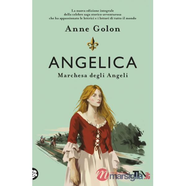 Angelica. Marchesa degli angeli