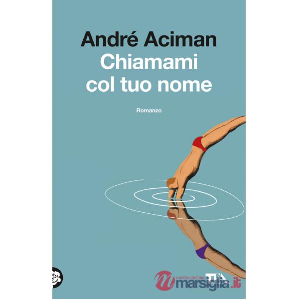 Chiamami col tuo nome