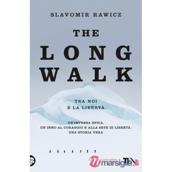 Long walk (tra noi e la libertà) (The)