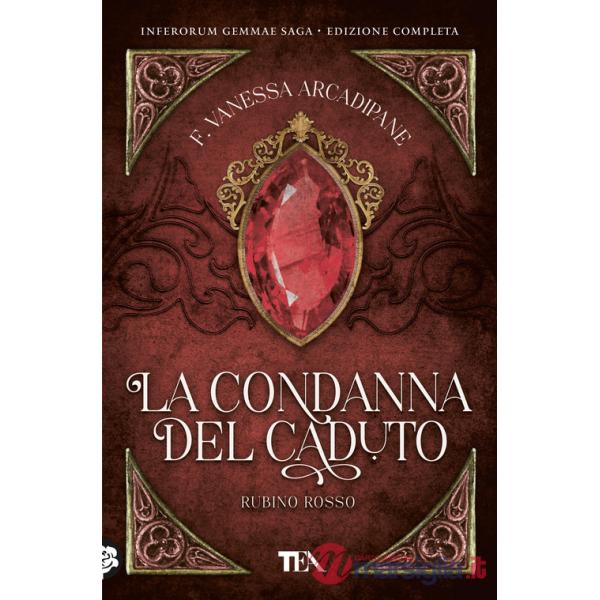 Condanna del caduto. Rubino rosso (La)