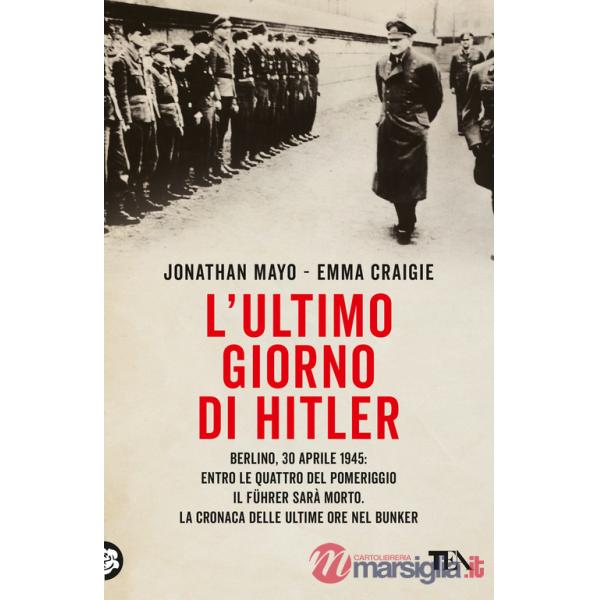Ultimo giorno di Hitler (L')