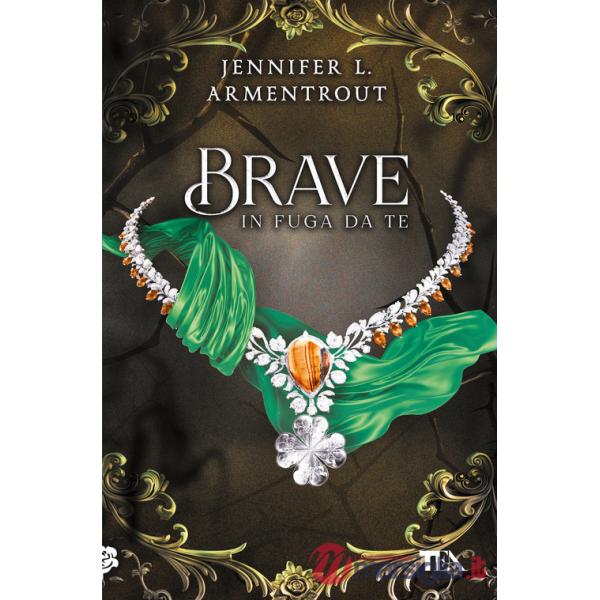 Brave. In fuga da te