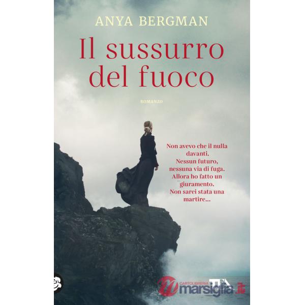 Sussurro del fuoco (Il)