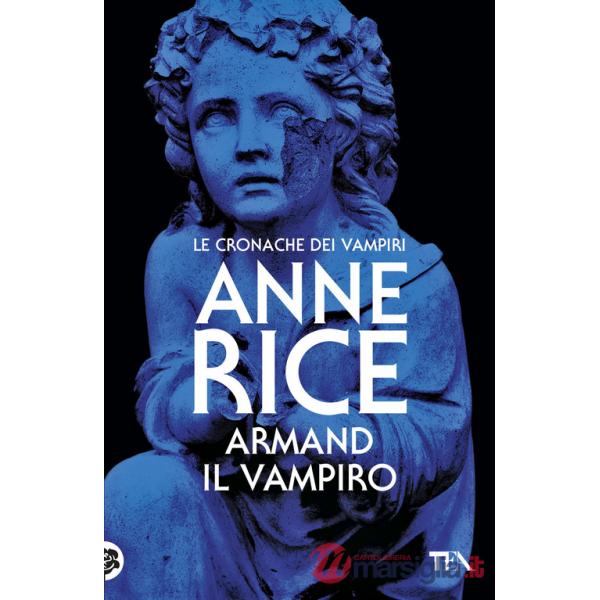 Armand il vampiro. Le cronache dei vampiri