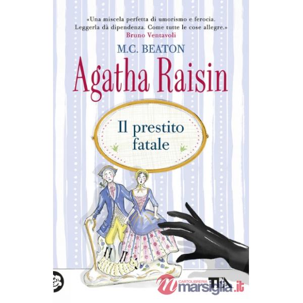 Prestito fatale. Agatha Raisin (Il)