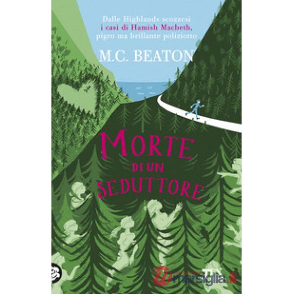Morte di un seduttore. I casi di Hamish Macbeth