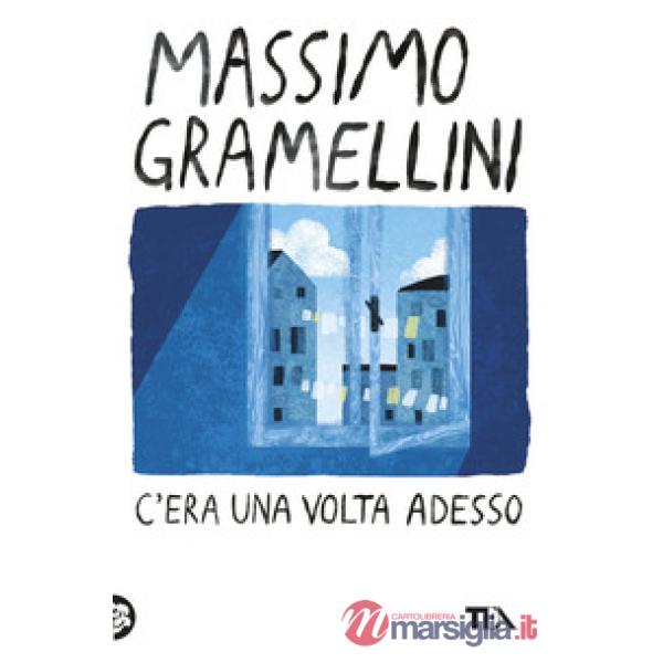 C'era una volta adesso