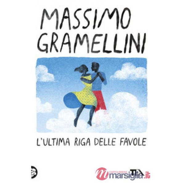 Ultima riga delle favole (L')