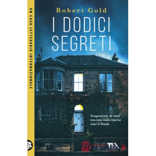 Dodici segreti (I)