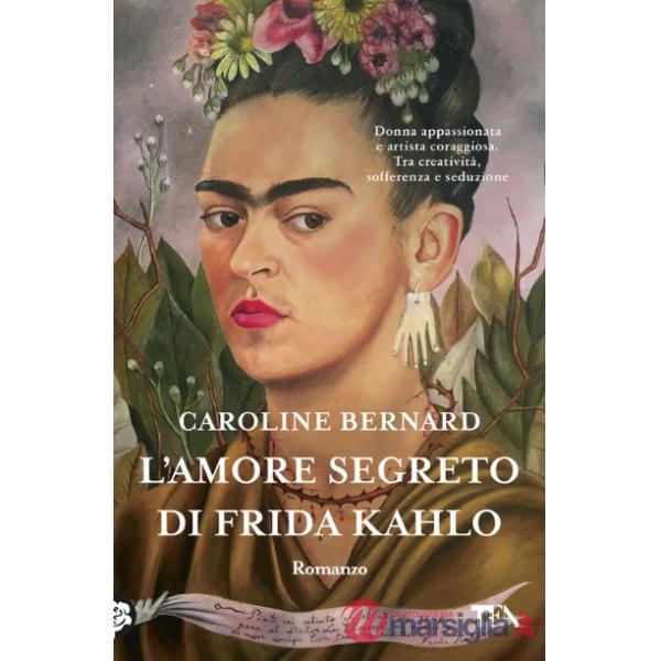 Amore segreto di Frida Kahlo (L')
