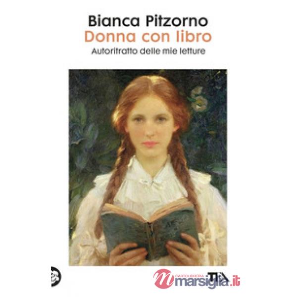Donna con libro. Autoritratto delle mie letture