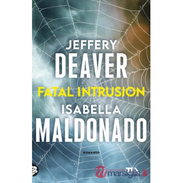 Fatal intrusion