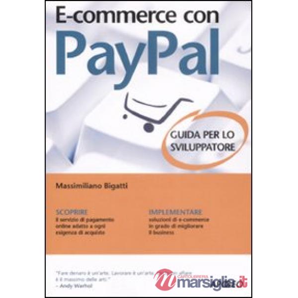 E-commerce con Paypal. Guida completa per lo sviluppatore