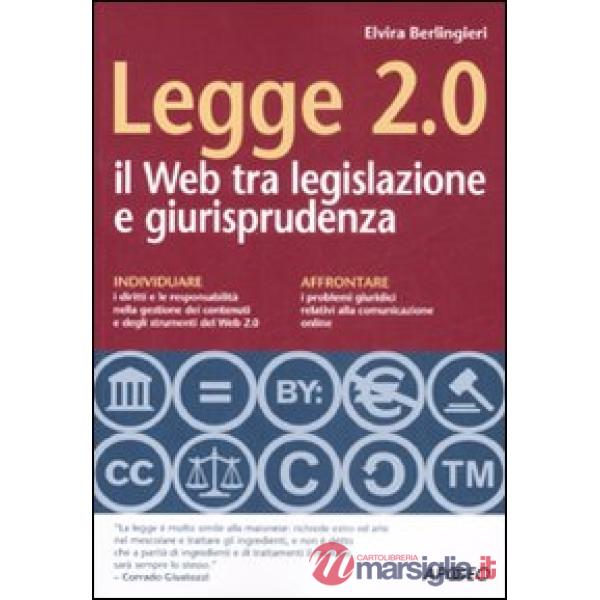 Legge 2.0. Il Web tra legislazione e giurisprudenza
