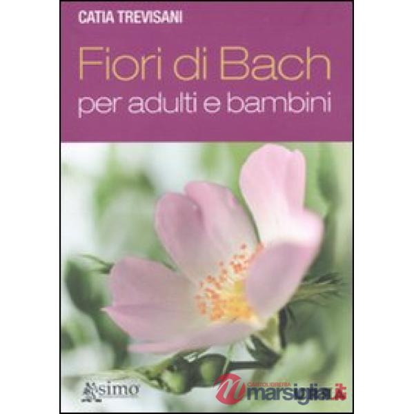 Fiori di Bach per adulti e bambini